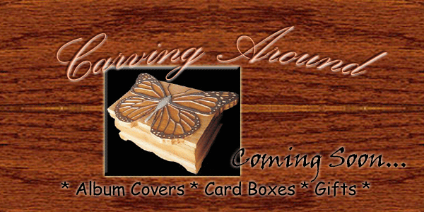 Carving Around - Coming Soon Carving Around - Coming Soon